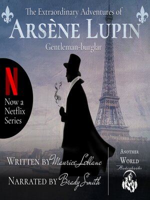 cover image of The Extraordinary Adventures of Arsène Lupin, Gentleman-burglar